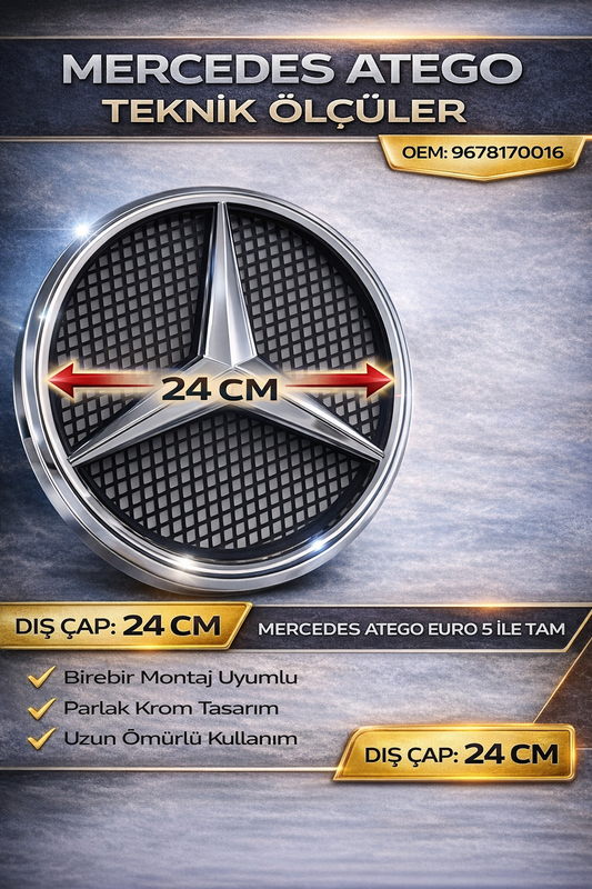Mercedes Atego Euro 5 Ön Panjur Yıldızı Logo Amblem 9678170016 Uyumlu