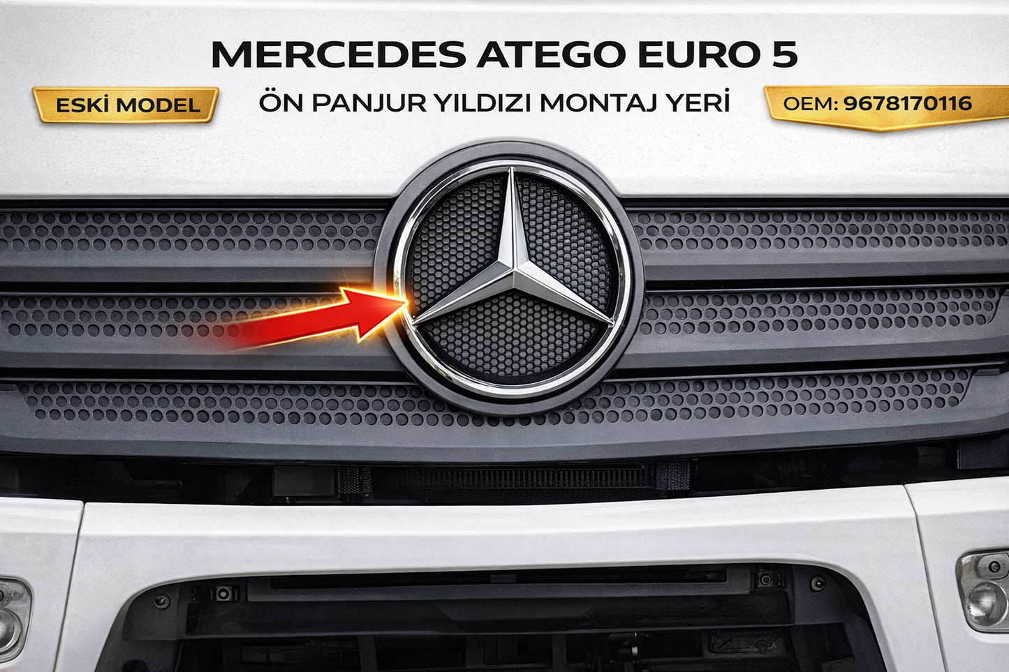 Mercedes 2521 Ön Panjur Yıldızı Arması Logo Amblem 3818170116 Eski Model Uyumlu